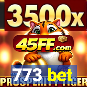 773 bet